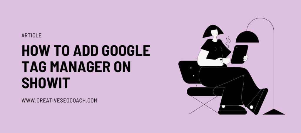 Google Tag Manager Showit